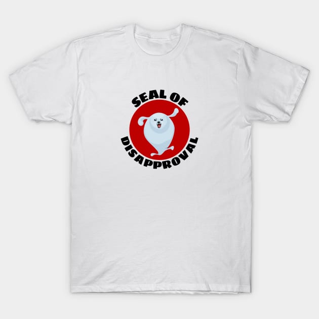 Seal of Disapproval | Seal Pun T-Shirt by Allthingspunny